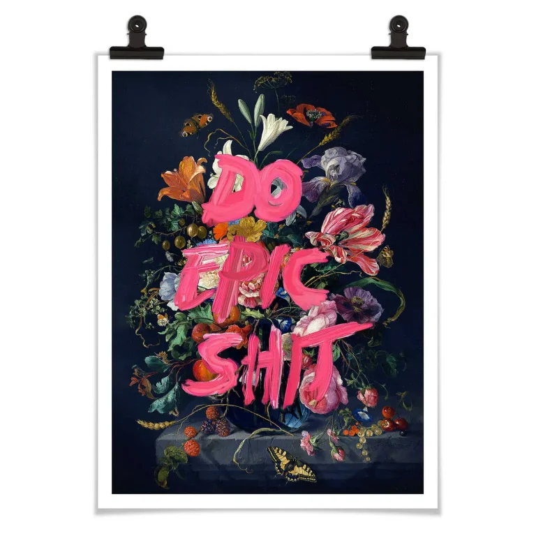 Loose - "Do Epic Shit" Poster - 30 x 24cm — Ảnh 5