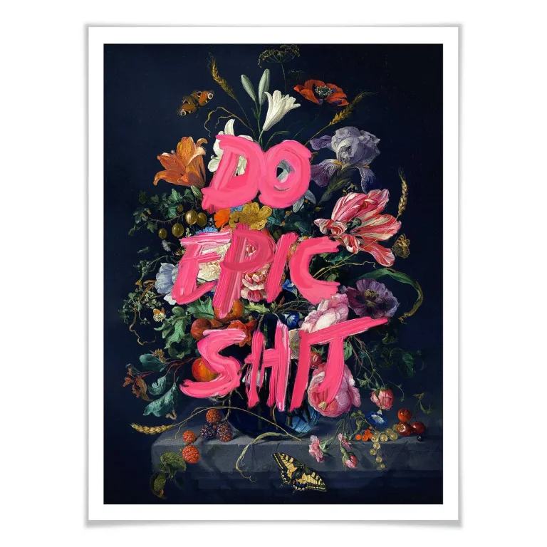 Loose - "Do Epic Shit" Poster - 30 x 24cm — Ảnh 3